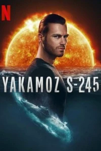 Подводная лодка Yakamoz S-245 - постер